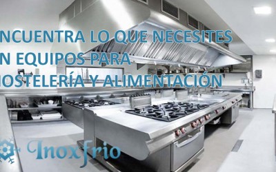 Encuentra lo que necesites en equipos para hostelería y alimentación